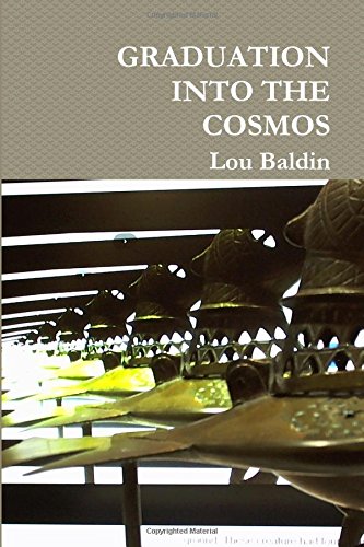 GRADUATION INTO THE COSMOS