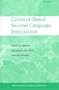 Content-Based Second Language Instruction: Michigan Classics Edition (Michigan Classics S)