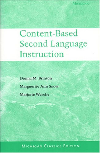 Content-Based Second Language Instruction: Michigan Classics Edition (Michigan Classics S)