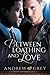 Between Loathing and Love