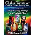 Chakra Divination Cards & Charts Activity Book