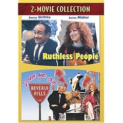 Ruthless People   Down and Out in Beverly Hills by 