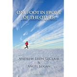 One Foot in Front of the Other: A Man's Journey Away from Obesity