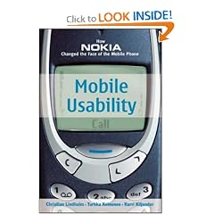 Mobile Usability:  How Nokia Changed the Face of the Mobile Phone