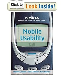 Mobile Usability:  How Nokia Changed the Face of the Mobile Phone
