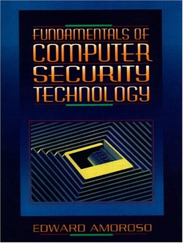 Fundamentals of Computer Security Technology