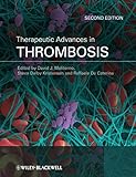 Therapeutic advances in thrombosis
