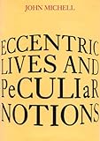 Eccentric lives and peculiar notions