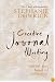 Creative Journal Writing: The Art and Heart of Reflection