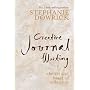 Creative Journal Writing: The Art and Heart of Reflection