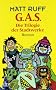 G.A.S. (GAS).: Die Trilogie der Stadtwerke