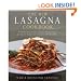 The New Lasagna Cookbook: A Crowd-Pleasing Collection of Recipes from Around the World for the Perfect One-Dish Meal