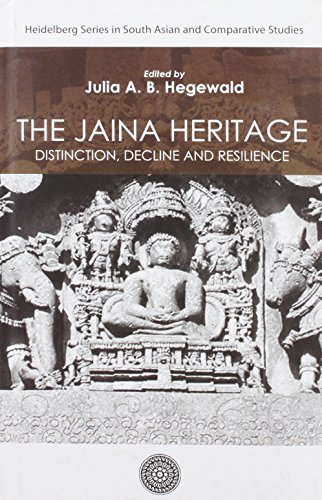 Jaina Heritage: Distinction, Decline and Resilience