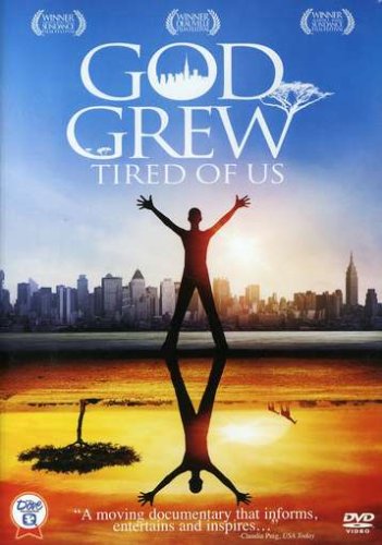 God Grew Tired of US