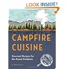 Campfire Cuisine: Gourmet Recipes for the Great Outdoors