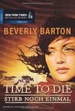 Time to Die - Stirb noch einmal