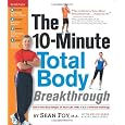 The 10-Minute Total Body Breakthrough