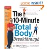 The 10-Minute Total Body Breakthrough