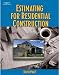 Estimating for Residential Construction