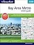 The Thomas Guide 2008 Bay Area Metro: Metro Areas of Alameda, Contra Costa, Marin, San Francisco, San Mateo, and Santa Clara Counties (Metro Bay Area Street Guide)