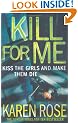 Kill for Me: Kiss the Girl and Make them die