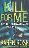 Kill for Me: Kiss the Girl and Make them die