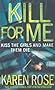 Kill for Me: Kiss the Girl and Make them die