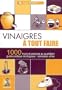 Vinaigres � tout faire