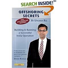 Offshoring Secrets: Building and Running a Successful India Operation