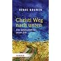 Christi Weg nach unten: Eine Spiritualit�t f�r unsere Zeit