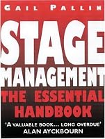 Stage Management: The Essential Handbook: New Edition