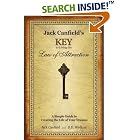 Jack Canfield's Key to Living the Law of Attraction: A Simple Guide to Creating the Life of Your... by Jack Canfield and D.D. Watkins
