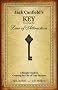Jack Canfield's Key to Living the Law of Attraction: A Simple Guide to Creating the Life of Your Dreams Jack Canfield's Key to Living the Law of Attraction: A Simple Guide to Creating the Life of Your Dreams