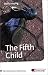 The Fifth Child.