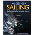 THE SCIENCE OF SAILING: Why Boats Float, How They Sail, and Other Mysteries by Steve Killing and Douglas Hunter