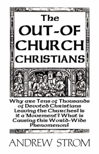 Image of: The OUT-OF-CHURCH CHRISTIANS