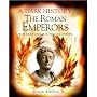 A Dark History: The Roman Emperors from Julius Cae&hellip by Michael Kerrigan