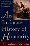 Intimate History of Humanity, An