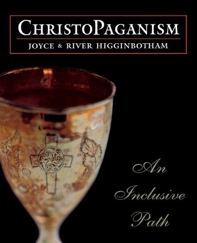 ChristoPaganism: An Inclusive Path