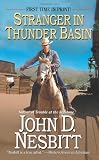 Stranger in Thunder Basin (Leisure Historical Fiction)