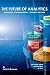 The Future of Analytics: the trends, the implications, and who will lead