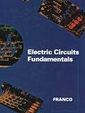Electric Circuits Fundamentals (Oxford Series in Electrical and Computer Engineering)