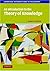 An Introduction to the Theory of Knowledge (Cambridge Introductions to Philosophy)
