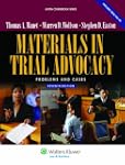 Materials in Trial Advocacy: Problems...