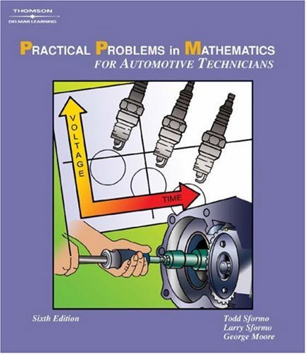 Practical Problems in Math for Automotive Technicians (Delmar's Practical Problems in Mathematics Series)
