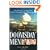 Doomsday Men: The Real Dr. Strangelove and the Dream of the Superweapon