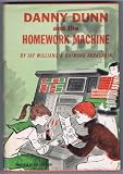 Danny Dunn and the Homework Machine, by Jay Williams & Raymond Abrashkin. Illustrated by Ezra Jack Keats