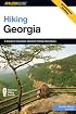 Hiking Georgia, 3rd: A Guide to Georgia's Greatest Hiking Adventures (State Hiking Series)