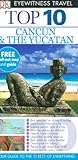 Cancun and the Yucatan