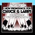 Music From I Now Pronounce You Chuck & Larry